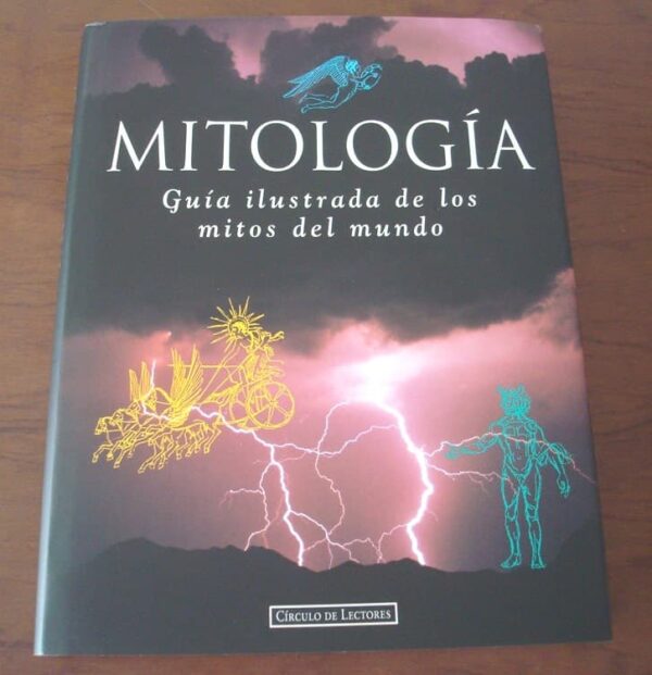 Mythology: An Illustrated Guide to the Myths of the World. Círculo de Lectores, 1994